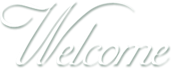 Welcome
